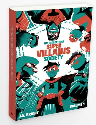 Spolok zabudnutých superzloduchov (Legion of Forgettable Supervillains Society) - Legion of Forgettable Supervillains Society