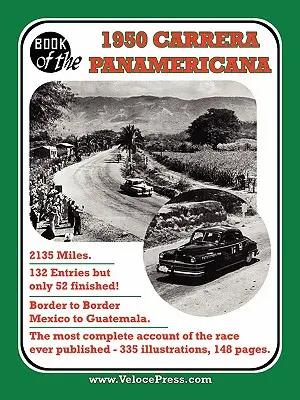 Kniha Carrera Panamericana 1950 - mexické cestné preteky - Book of the 1950 Carrera Panamericana - Mexican Road Race