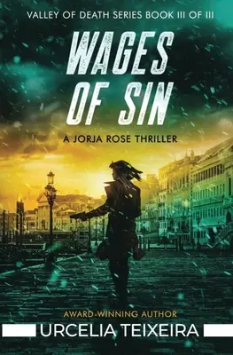 Mzda za hriech: Kresťanský napínavý triler Jorja Rose: Mzda za hriech - Wages of Sin: A Jorja Rose Christian Suspense Thriller
