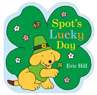 Fľakov šťastný deň - Spot's Lucky Day