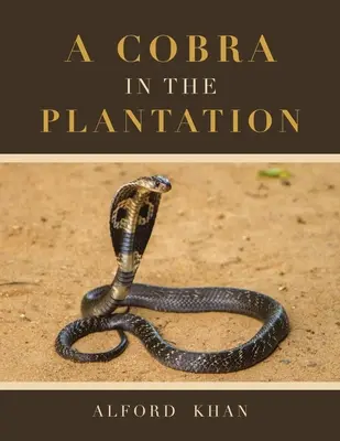 Kobra na plantáži - A Cobra in the Plantation