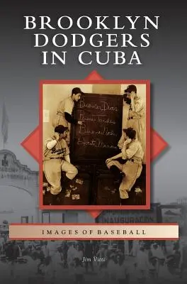 Brooklyn Dodgers na Kube - Brooklyn Dodgers in Cuba