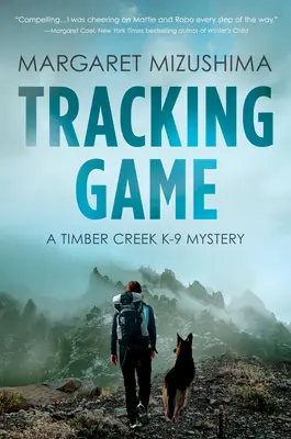Stopárska hra: Záhada Timber Creek K-9 - Tracking Game: A Timber Creek K-9 Mystery