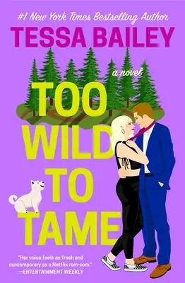 Príliš divoká na skrotenie - Too Wild to Tame