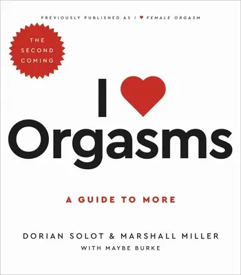 Milujem orgazmy: Príručka pre viac - I Love Orgasms: A Guide to More