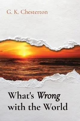 Čo je na svete zlé - What's Wrong with the World