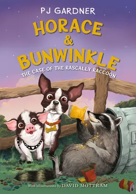 Horace & Bunwinkle: Prípad darebáckeho mývala - Horace & Bunwinkle: The Case of the Rascally Raccoon