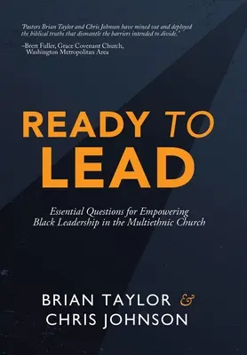 Pripravení viesť: Vydajte sa na cestu k modlitbe: Pripravte sa na modlitbu (anglicky): Essential Questions for Empowering Black Leadership in the Multiethnic Church - Ready to Lead: Essential Questions for Empowering Black Leadership in the Multiethnic Church