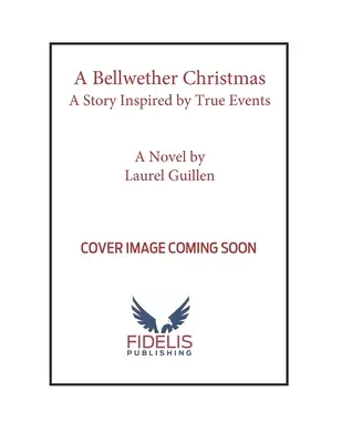 Vianočný zvonček: Román inšpirovaný skutočnými udalosťami - A Bellwether Christmas: A Novel - Inspired by True Events