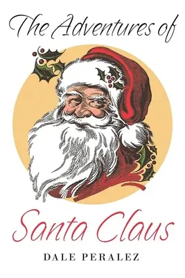 Dobrodružstvá Santa Clausa - The Adventures of Santa Claus