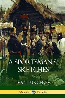 Športovcove skice - A Sportsman's Sketches
