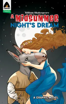 Sen noci svätojánskej: Grafický román - A Midsummer Night's Dream: A Graphic Novel