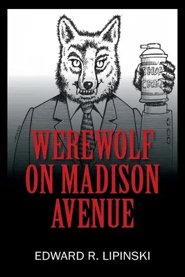 Vlkolak na Madison Avenue - Werewolf On Madison Avenue