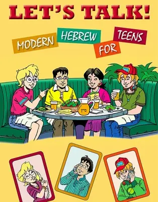 Porozprávajme sa! Moderná hebrejčina pre tínedžerov - Let's Talk! Modern Hebrew for Teens