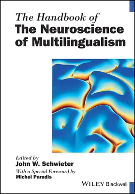 Príručka neurovedy o viacjazyčnosti - The Handbook of the Neuroscience of Multilingualism
