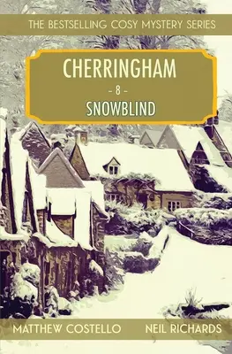 Snehová slepota: Záhada Cherringham Cosy - Snowblind: A Cherringham Cosy Mystery