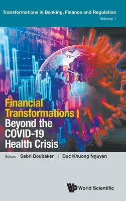Finančné transformácie za hranicami zdravotnej krízy Covid-19 - Financial Transformations Beyond the Covid-19 Health Crisis