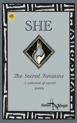Ona Posvätná žena - She The Sacred Feminine