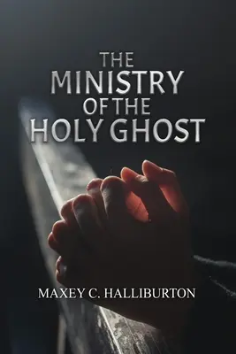 Služba Ducha Svätého - The Ministry of the Holy Ghost