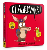 Oi Aardvark! Stolová kniha - Oi Aardvark! Board Book