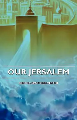 Náš Jeruzalem - Our Jerusalem