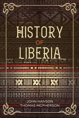 Dejiny Libérie - History of Liberia