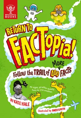 Späť na Factopia!: Nasledujte stopu ďalších 400 faktov - Return to Factopia!: Follow the Trail of 400 More Facts