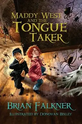 Maddy Westová a jazykožrút - Maddy West and the Tongue Taker