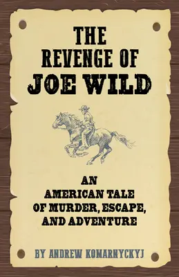 Pomsta Joea Wilda - The Revenge of Joe Wild