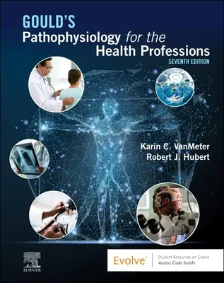 Gouldova patofyziológia pre zdravotnícke profesie - Gould's Pathophysiology for the Health Professions