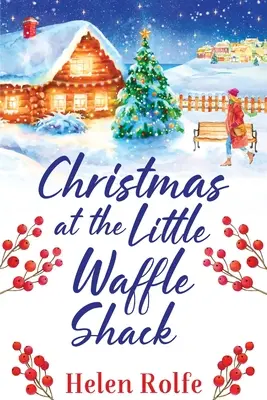 Vianoce v malej vafľovej búdke - Christmas at the Little Waffle Shack