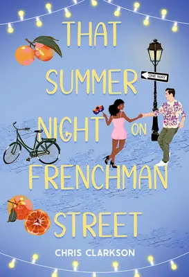 Tá letná noc na Frenchmen Street - That Summer Night on Frenchmen Street