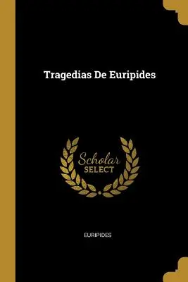 Euripidove tragédie - Tragedias De Euripides
