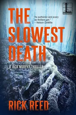 Najpomalšia smrť - The Slowest Death