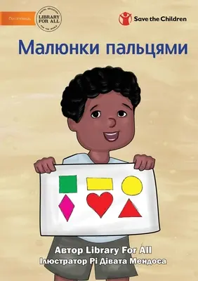 Kreslenie prstami - Малюнки пальцями - Drawing With My Fingers - Малюнки пальцями