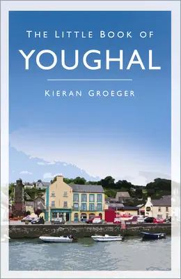 Malá kniha o Youghale - The Little Book of Youghal