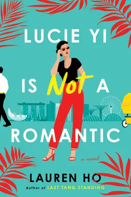 Lucie Yi nie je romantička - Lucie Yi Is Not a Romantic