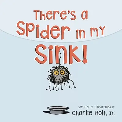 V mojom umývadle je pavúk! - There's a Spider in my Sink!