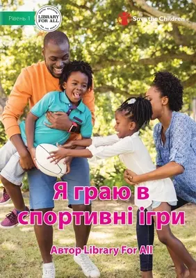 Športujem - Я граю в спортивні ігрl - I Play Sport - Я граю в спортивні ігрl