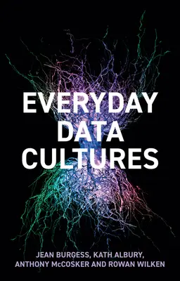 Kultúry každodenných údajov - Everyday Data Cultures
