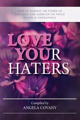 Milujte svojich hejterov - Love your Haters