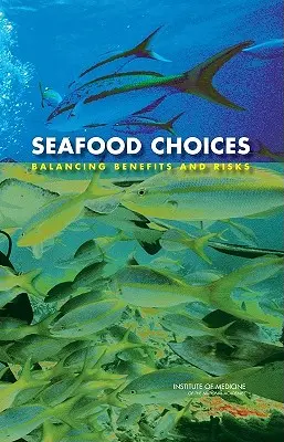 Výber morských plodov: Vyváženie prínosov a rizík - Seafood Choices: Balancing Benefits and Risks