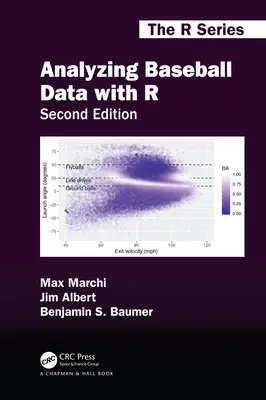 Analýza baseballových údajov pomocou R, druhé vydanie - Analyzing Baseball Data with R, Second Edition
