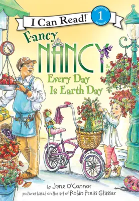 Fancy Nancy: Každý deň je Deň Zeme: Každý deň je Deň Zeme - Fancy Nancy: Every Day Is Earth Day: Every Day Is Earth Day