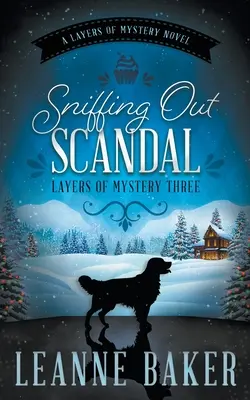 Vyčuchanie škandálu: Séria útulných záhad - Sniffing Out Scandal: A Cozy Mystery Series