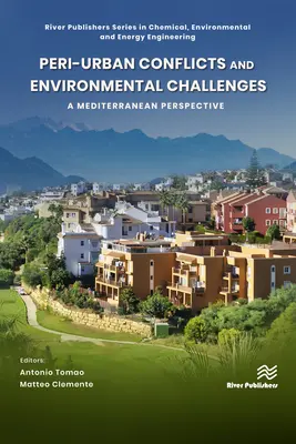 Peri-Urban konflikty a environmentálne výzvy: Stredomorská perspektíva - Peri-Urban Conflicts and Environmental Challenges: A Mediterranean Perspective