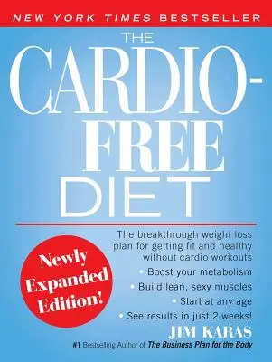 Diéta bez kardiovaskulárnych ochorení - The Cardio-Free Diet