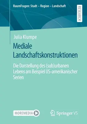 Mediale Landschaftskonstruktionen: Die Darstellung Des (Sub)Urbanen Lebens Am Beispiel Us-Amerikanischer Serien