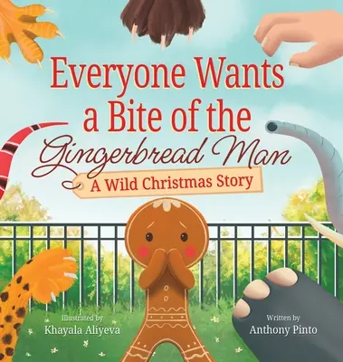 Všetci sa chcú zahryznúť do perníkového muža: Divoký vianočný príbeh - Everyone Wants a Bite of the Gingerbread Man: A Wild Christmas Story