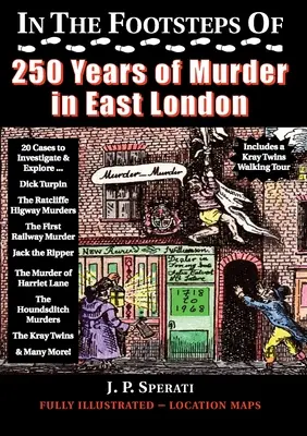Po stopách 250 rokov vrážd vo východnom Londýne - In the Footsteps of 250 Years of Murder in East London